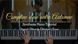 🎹 Comptine dun autre Automne  Synthesia Tutorial  Original Piano by Christophe Luciani [upl. by Kleiman]