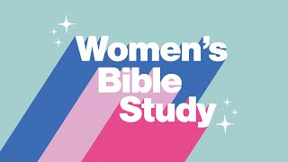 Womens Bible Study WLR Week 4 [upl. by Ecam370]