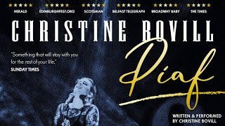 Christine Bovill PIAF Trailer [upl. by Quartus]