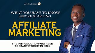 Affiliate Marketing Beginners Guide 2024 [upl. by Annoif]