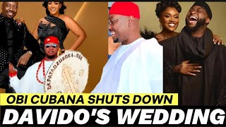 🍾Obi Cubana amp his men shuts down Chioma amp Davidos wedding [upl. by Aneri294]