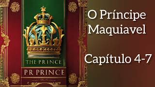 O Príncipe  Maquiavel Capítulo 47 Audiobook voz humana [upl. by Malha210]