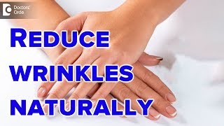 How to reduce wrinkles on hands naturally  Dr Nischal K [upl. by Penhall]