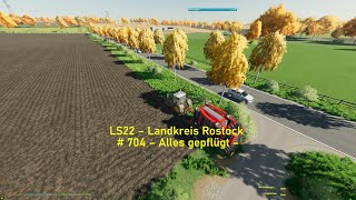 LS22 – Landkreis Rostock  704 – Alles gepflügt – [upl. by Dippold102]