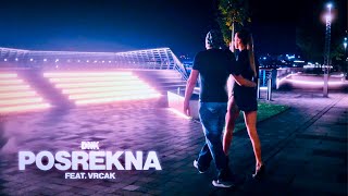 DNK feat VRCAK  Posrekna official music video ©2023 [upl. by Arotal]