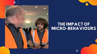 The impact of microbehaviours in the workplace [upl. by Stephani]