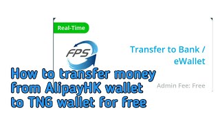 AlipayHKtoTNG FPS How transfer money from AlipayHK account to TNG account using FPS [upl. by Nodaj]