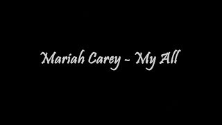 Mariah Carey  My All İngilizce  Türkçe Lyrics [upl. by Nelly]