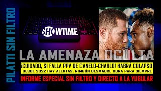 Canelo vs Charlo Vea porque si falla el PPV el desmadre actual hará colapsar el boxeo mundial [upl. by Orose]