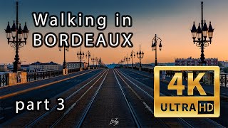 Walking in Bordeaux Part III [upl. by Quinn862]