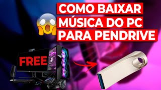 Como Baixar Músicas Pelo Computador e Passar Pro Pen Drive  SEM PROGRAMA 2024 [upl. by Haraj]