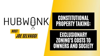 Constitutional Property Taking Exclusionary Zonings Costs to Owners and Society [upl. by Wendt277]