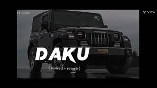 Daku slowed and reverb  trending viralvideo musical [upl. by Chuu138]