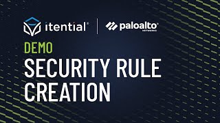 Automating Palo Alto Panorama Security Rule Creation with Itential [upl. by Edy]