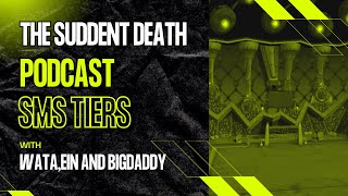 The Sudden Death Podcast Episode One SMS Tiers [upl. by Damiani360]