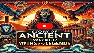 Ancient World  Myths And Legends Short Documentary [upl. by Ambrogino929]