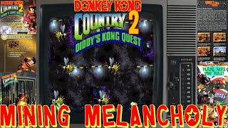 Donkey Kong Country 2 Music  Mining Melancholy [upl. by Sheffy]