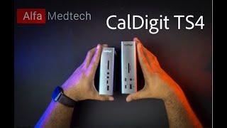 Best Thunderbolt Dock for Mac Unboxing and Comparison of the CalDigit TS4 Vs TS3 Plus [upl. by Frohne802]