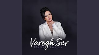 Varogh Ser [upl. by Egas]