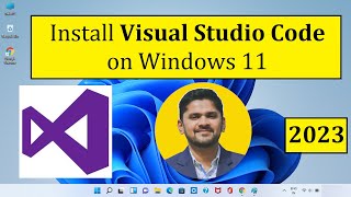 How to Install Visual Studio Code on Windows 11 2023 Update Complete Guide [upl. by Astrahan]