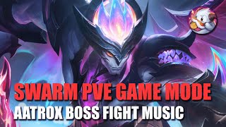 Swarm PvE Game Mode OST  Aatrox Boss Fight Music [upl. by Marylou]