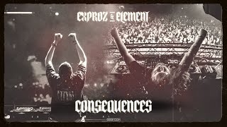 Exproz amp Element  Consequences Official Video [upl. by Toffey]