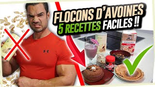 Comment Manger les FLOCONS DAVOINE  5 RECETTES PROTÉINÉES DÉLICIEUSES [upl. by Noeruat]