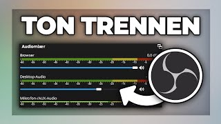 OBS Tonspuren trennen amp einstellen  Audio Tutorial deutsch [upl. by Adnaluy]