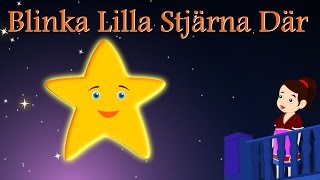 Blinka Lilla Stjärna Där  Svenska Barnsånger  Twinkle twinkle in Swedish [upl. by Odrahcir]