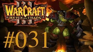 Lets PlayWarcraft 3 Reign of ChaosEschentalGerman 031 [upl. by Athalie373]