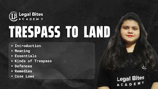 Trespass to Land  Meaning  Essentials  Kinds  Defences  Remedies  Important Case Laws [upl. by Ettevy]