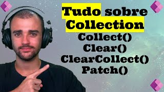 O que é uma Collection e como usar Collect  Clear ClearCollect e Patch com Coleções no PowerApps [upl. by Uv]