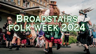 Broadstairs Folk Week 2024 [upl. by Pax]