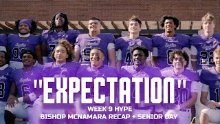 SENIOR DAY amp ONWARD  Gonzaga Football Week 9 HYPE  quotEXPECTATIONquot Bishop McNamara Recap [upl. by Yerrot]