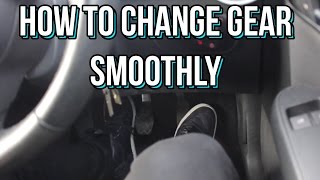 How to Change Gear SMOOTHLY in a Manual Car  Stick Shift [upl. by Arac799]