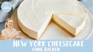 New York Cheesecake 🇺🇸 😋  Cremiger Käsekuchen ohne Backen  Einfach Backen [upl. by Ailahk69]