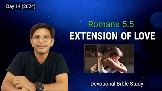 EXTENSION OF LOVE Romans 55 devotion [upl. by Dugaid]