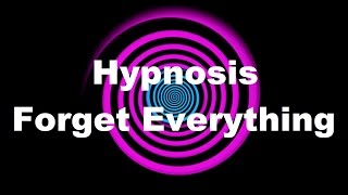 Hypnosis Forget Everything Request Read Description [upl. by Carver289]