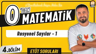 Rasyonel Sayılar 1  4BÖLÜM Soru Çözüm  0 DAN MATEMATİK [upl. by Anrak967]