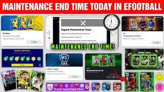 Today Maintenance End Time In eFootball 2024 Mobile  Pes Server Maintenance End Time [upl. by Anelaj]