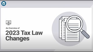 Overview of 2023 Tax Law Changes  TaxSlayer Pro [upl. by Ellak]