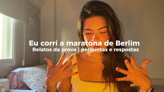 EU CORRI A MARATONA DE BERLIM [upl. by Loy663]