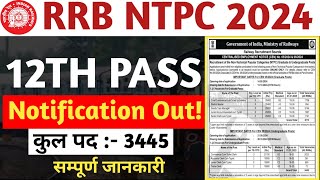 RRB NTPC 2024 Notification Out  Railway NTPC 12th Pass Notification [upl. by Norraa]