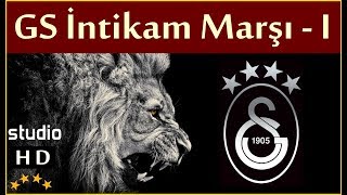 Gs İntikam Marşı Stüdyo  Galatasaray Marşları [upl. by Yrellam]