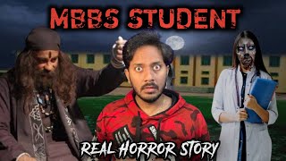 MBBS Student Real Horror Story  Sacchi Bhoot Ki Kahani  Bloody Satya [upl. by Aon]