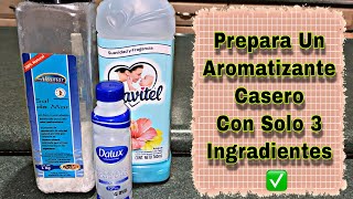 AROMATIZANTE CASERO ✅ prepáralo con solo 3 ingredientes [upl. by Josie235]