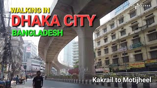 Dhaka City Walking Tour 2024  Bangladesh  Kakrail to Motijheel [upl. by Marlen521]