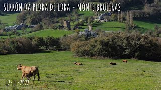 Serrón da Pena da Edra e Monte Brueiras  12 novembro 2022  Roteiros Galegos [upl. by Gratianna]