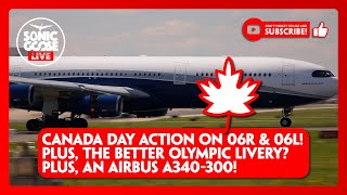 06R and 06L Canada Day Action Plus Olympic Liveries and a Rare A340300 ATC [upl. by Ennaihs]