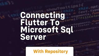 connecting flutter to microsoft sql server [upl. by Atrahc]